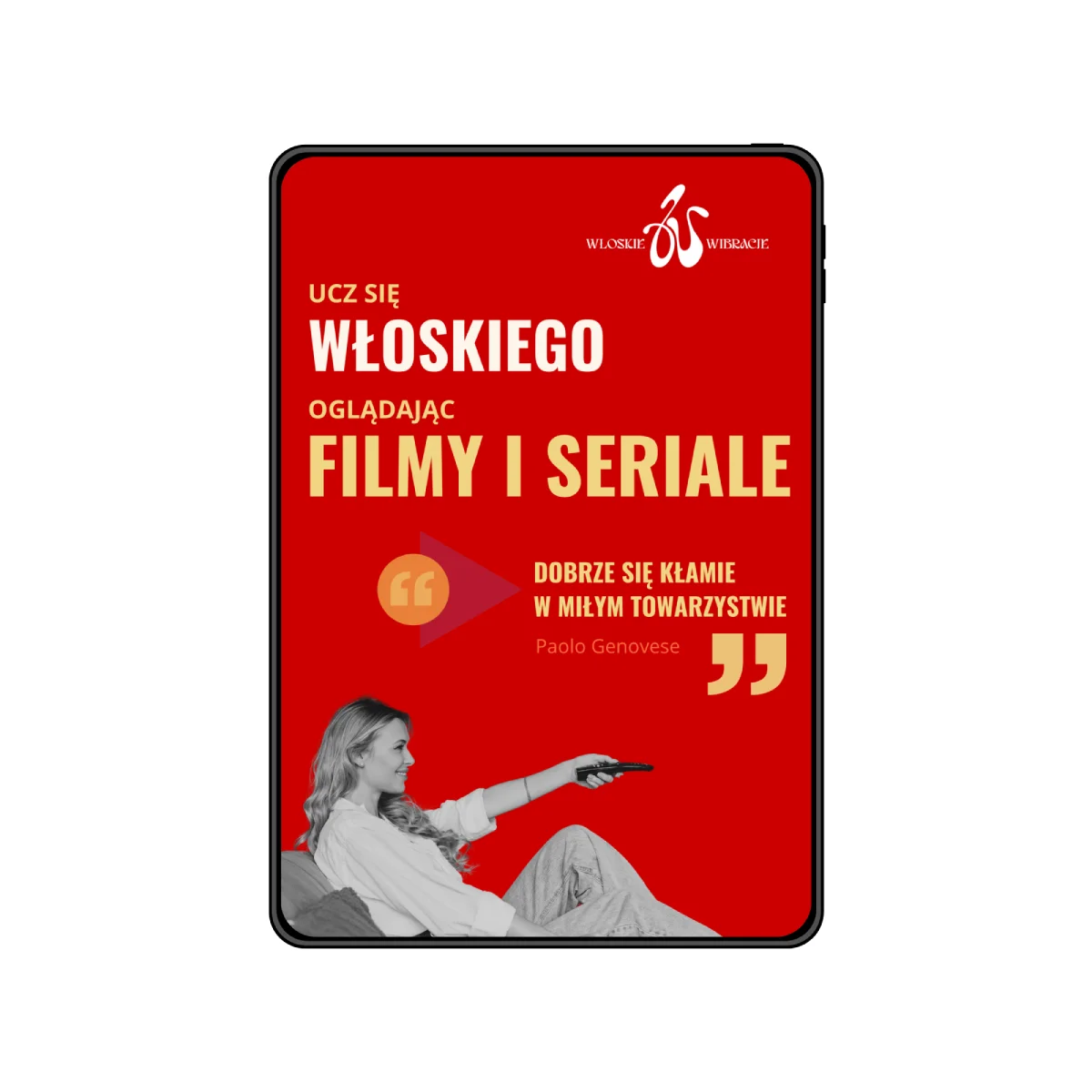Dobrze-sie-klamie-w-milym-towarzystwie-komorka-ucz-sie-wloskiego-wloskie-wibracje